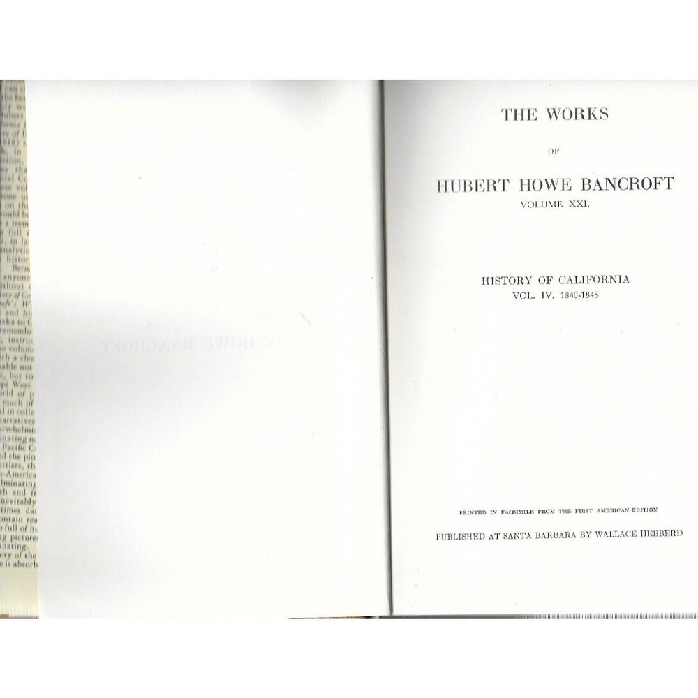 History of California, Volume IV, 1840–1845 by Hubert Howe Bancroft Volume XXI - Picture 4 of 11